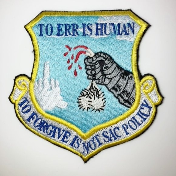 To Err is Human To Forgive is NOT SAC Policy humorous emblem embroidered patch - Picture 4 of 5